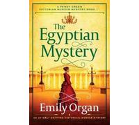 Emily Organ The Egyptian Mystery (Tascabile) Penny Green Victorian Mystery