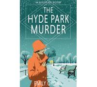 Emily Organ The Hyde Park Murder (Tascabile) Augusta Peel 1920s Mystery