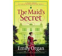 Emily Organ The Maid's Secret (Tascabile) Penny Green Victorian Mystery