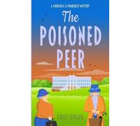 Emily Organ The Poisoned Peer (Tascabile) Churchill and Pemberley