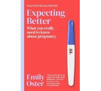 Emily Oster Expecting Better (Tascabile)