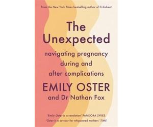 Emily Oster Nathan Fox The Unexpected (Tascabile)