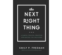 Emily P. Freema The Next Right Thing - A Simple, Soulful Prac (Copertina rigida)