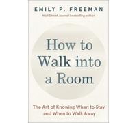 Emily P. Freeman How to Walk into a Room (Copertina rigida)