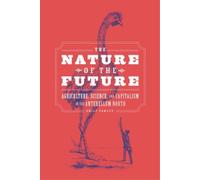 Emily Pawley The Nature of the Future (Copertina rigida)