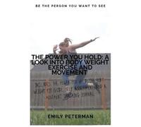 Emily Peterman The Power YOU Hold (Tascabile)