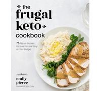 Emily Pierce The Frugal Keto Cookbook (Tascabile)