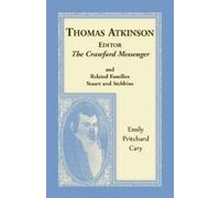 Emily Pritchard Thomas Atkinson, Editor, The Crawford Messenger and (Tascabile)
