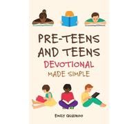 Emily Quainoo Pre-Teens and Teens Devotional Made Simple (Tascabile)