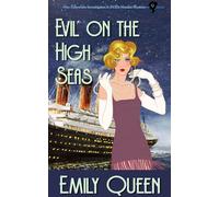 Emily Queen Evil on the High Seas (Tascabile)