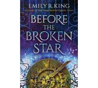 Emily R. King Before the Broken Star (Tascabile) Evermore Chronicles