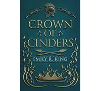 Emily R. King Crown of Cinders (Tascabile) Wings of Fury