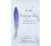 Emily R Long In the Waiting Time (Tascabile)