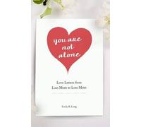 Emily R Long You Are Not Alone (Tascabile)