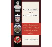 Emily R. Williams Collecting the Revolution (Tascabile)