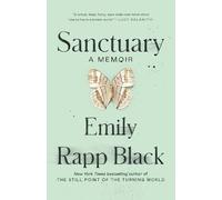 Emily Rapp Black Sanctuary (Tascabile)