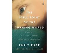 Emily Rapp Black The Still Point of the Turning World (Tascabile)