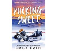 Emily Rath Pucking Sweet (Tascabile) Jacksonville Rays Hockey