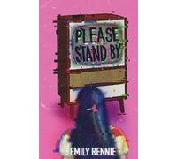Emily Rennie Please Stand By (Tascabile)