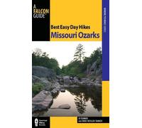 Emily Ressler-Tanner JD Tanner Best Easy Day Hikes Missouri Ozarks (Tascabile)