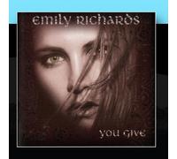 Emily Richard - You Give