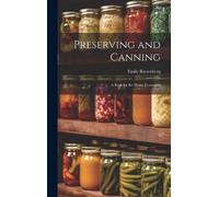 Emily Riesenberg Preserving and Canning (Copertina rigida)