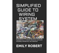 Emily Robert Simplified Guide to Wiring System (Tascabile)