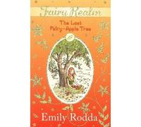 Emily Rodda The Last Fairy-Apple Tree (Tascabile) Fairy Realm