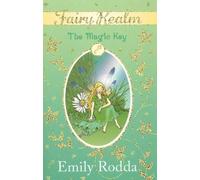 Emily Rodda The Magic Key (Tascabile) Fairy Realm