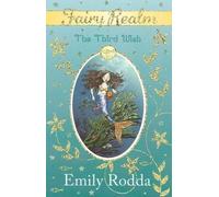 Emily Rodda The Third Wish (Tascabile) Fairy Realm