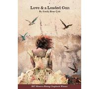 Emily Rose Cole Love & a Loaded Gun (Tascabile)