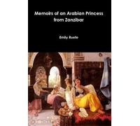 Emily Ruete Memoirs of an Arabian Princess from Zanzibar (Tascabile)