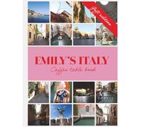 Emily’s Italy: Coffee Table Book [ gift edition, large format ]