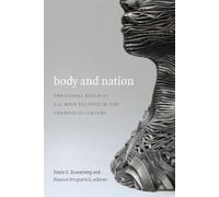 Emily S. Rosenberg Body and Nation (Tascabile)