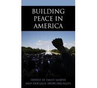 Emily Sample Building Peace in America (Tascabile)
