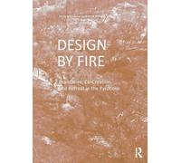 Emily Schlickman Brett Milligan Design by Fire (Tascabile)