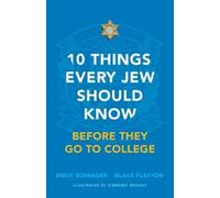 Emily Schrader Blak 10 Things Every Jew Should Know Before They Go t (Tascabile)