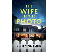 Emily Shiner The Wife in the Photo (Tascabile)
