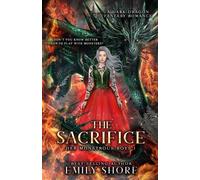 Emily Shore The Sacrifice (Tascabile) Her Monstrous Boys