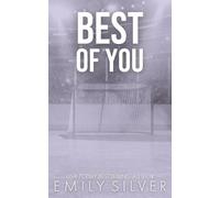 Emily Silver Best Of You (Tascabile)