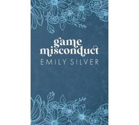 Emily Silver Game Misconduct (Tascabile)