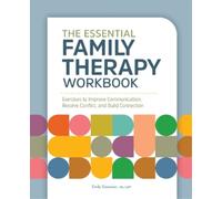 Emily Simonian MA, LMFT The Essential Family Therapy Workbook (Tascabile)