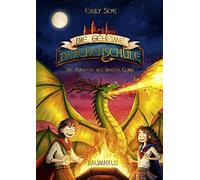 Emily Skye Pasc Die geheime Drachenschule - Die Rückkehr des (Copertina rigida)