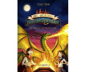 Emily Skye Pasc Die geheime Drachenschule - Die Rückkehr des (Copertina rigida)