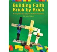 Emily Slichter Given Building Faith Brick by Brick (Tascabile)