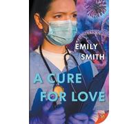 Emily Smith A Cure for Love (Tascabile)