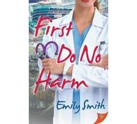 Emily Smith First Do No Harm (Tascabile)