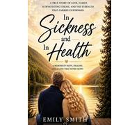 Emily Smith In Sickness and In Health (Tascabile)