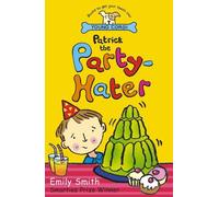 Emily Smith Patrick The Party-Hater (Tascabile)