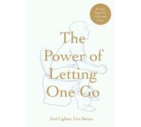 Emily Snape Saturday Publishing The Power of Letting One Go (Copertina rigida)